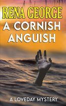 The Loveday Mysteries 11 - A Cornish Anguish