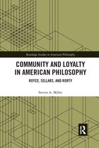 Routledge Studies in American Philosophy- Community and Loyalty in American Philosophy