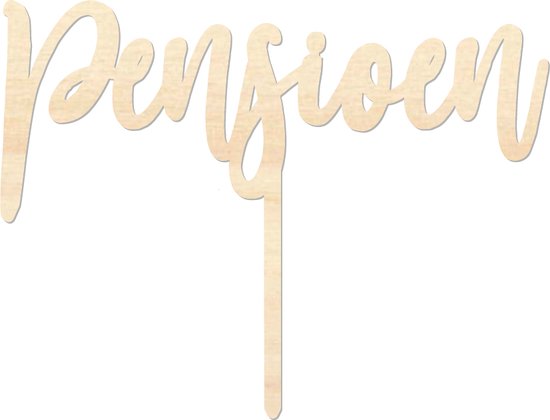 Houten caketopper / taarttopper - Pensioen - Taart / Cake topper op bestelling gemaakt