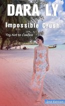 Try Not to Confess 1 - Impossible Crush