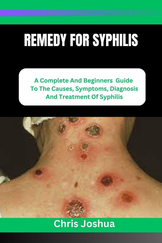 REMEDY FOR SYPHILIS (ebook), Chris Joshua 1230006404819 Boeken