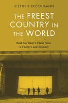 Studies in German Literature Linguistics and Culture-The Freest Country in the World