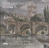 Great Cathedral Anthems IX - The Choir of Hereford Cathedral o.l.v. Dr. Roy Massey - Huw Williams bespeelt het orgel