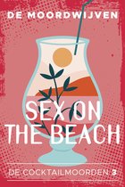 De cocktailmoorden 3 - Sex on the Beach