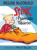 Stink- Stink y la pijamada tiburón / Stink and the Shark Sleepover