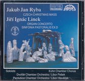 Ryba: Czech Christmas Mass;  Linek: Organ Concerto / Pesek