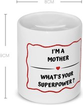 Akyol - i'm a mother what's your superpower? Spaarpot - Mama - moeder met superkracht - moeder cadeautjes - moederdag - verjaardag - geschenk - kado - 350 ML inhoud