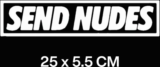 Autosticker - Send Nudes - XL 25 Centimeter - Wit - Grappige Auto Sticker - Hoogwaardig Vinyl - Autostickers Wrap Folie Groot - Geschikt voor Alle Automerken / Universeel