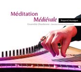Ensemble Obsidienne - Meditation Medievale (CD)