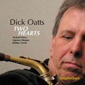 Dick Oatts - Two Hearts (CD)