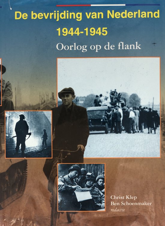 De bevrijding van Nederland 1944-1945