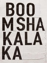 IXXI Boomshakalaka - Wanddecoratie - Typografie en quotes - 120 x 160 cm