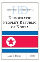 Historical Dictionaries of Asia, Oceania, and the Middle East - Historical Dictionary of Democratic People's Republic of Korea