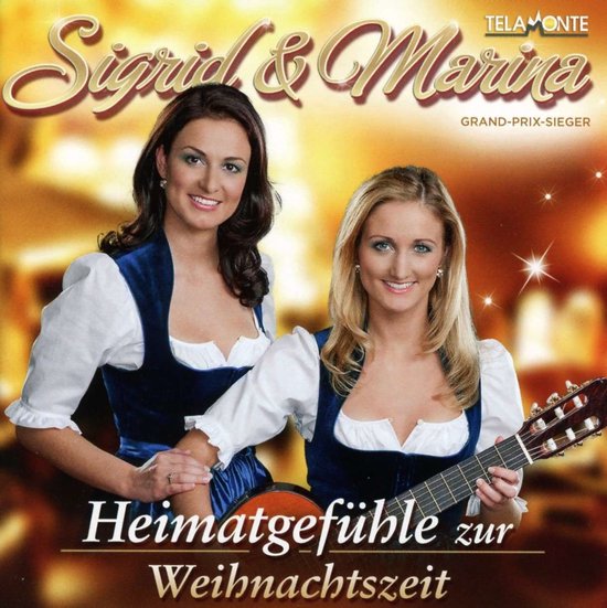Sigrid & Marina - Heimatgefühle Zur Weihnachtszeit