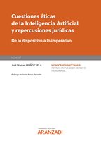 Monografía Revista Patrimonial - Cuestiones éticas de la Inteligencia Artificial y repercusiones jurídicas