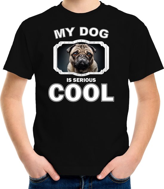 Mopshond honden t-shirt my dog is serious cool zwart - kinderen - mopshonden liefhebber cadeau shirt - kinderkleding / kleding 146/152