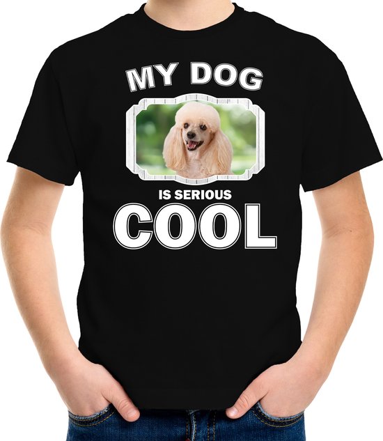 Poedel honden t-shirt my dog is serious cool zwart - kinderen - Poedels liefhebber cadeau shirt - kinderkleding / kleding 134/140