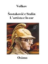 Šostakovič e Stalin: l'artista e lo zar