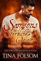 Scanguards Vampire 1 - Samsons Sterbliche Geliebte (Scanguards Vampire - Buch 1)