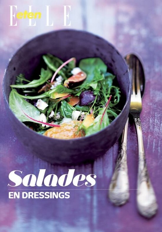 Cover van het boek 'Elle Eten  / Salades en dressings' van ELLE eten