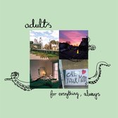 Adults - For Everything, Always (LP) (Coloured Vinyl)
