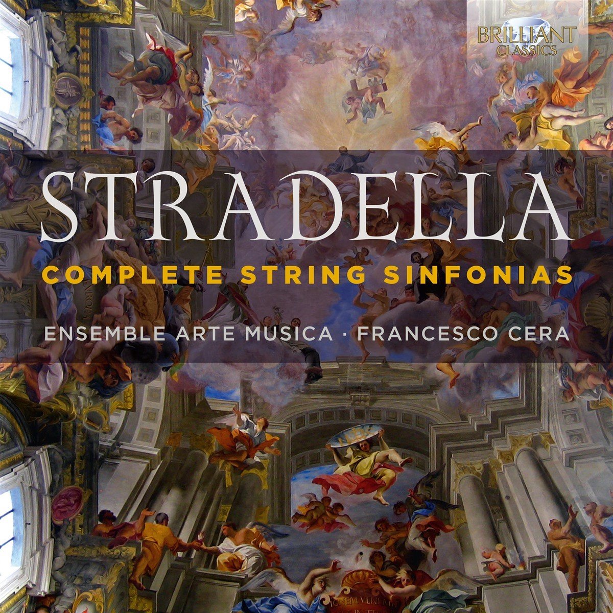 Ensemble Arte Musica, Francesco Cera - Stradella: Complete String Sinfonias (CD)