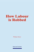 How Labour is Robbed