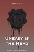 Uneasy Is the Head