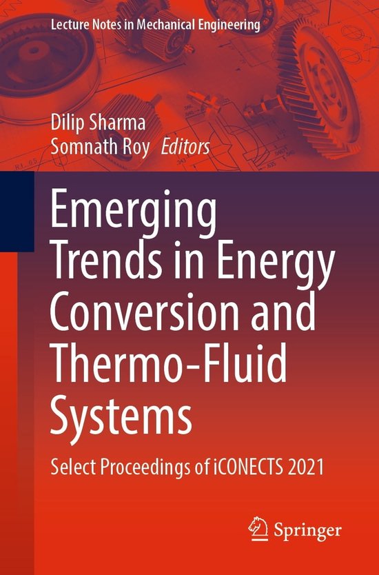 Omslag van Lecture Notes in Mechanical Engineering -  Emerging Trends in Energy Conversion and Thermo-Fluid Systems