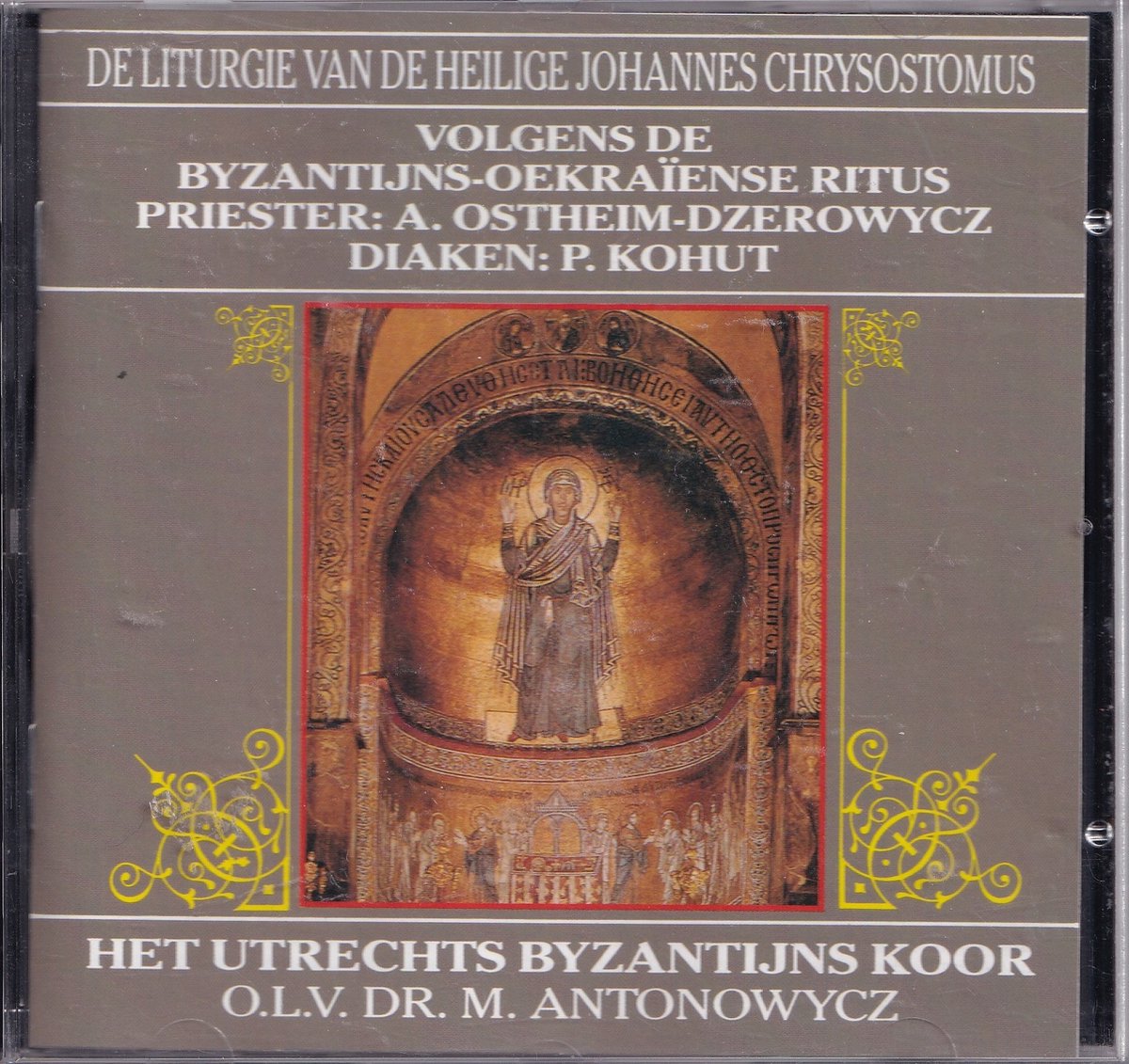 Liturgie van de heilige Johannes Chrysostomus volgens de ByzantijnsOekraïense ritus