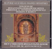 Liturgie van de heilige Johannes Chrysostomus volgens de Byzantijns-Oekraïense ritus - Het Utrechtse Byzantijns koor o.l.v. dr. M. Antonowycz