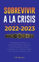 Sobrevivir a la crisis: 2022-2023 Invertir