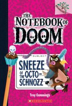 The Notebook of Doom 11 - Sneeze of the Octo-Schnozz: A Branches Book (The Notebook of Doom #11)