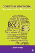Theories for Counselors - Cognitive Behavioral Approaches for Counselors