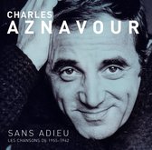 Charles Aznavour - Sans Adieu - Les Chansons 1955-1962 (LP)
