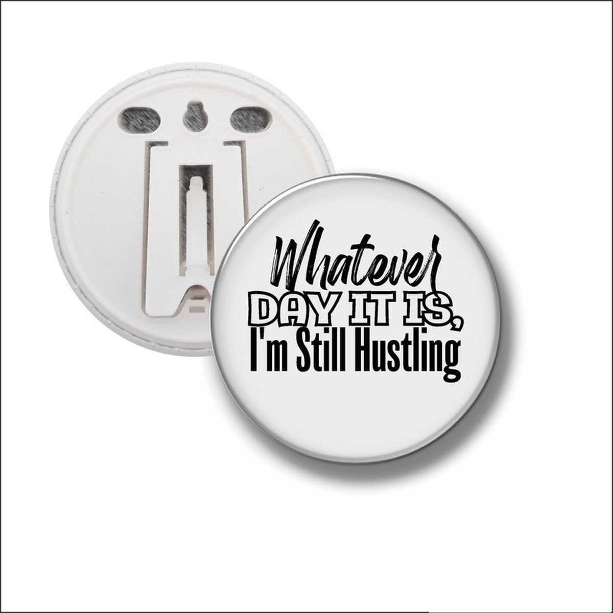 Button Met Clip 58 MM - Whatever Dat It Is