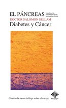 El páncreas: diabetes y cáncer, hypoglucemia, pancreatitis aguda y pancreatitis crónica - Volumen 13