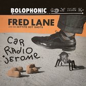 Fred Lane & His Hittite Hot Shots - Car Radio Jerome (LP)