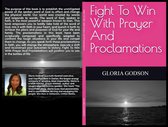 Fight To Win With Prayer And Proclamations