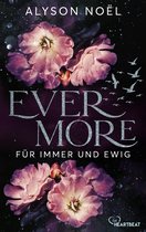 Die Immortal-Reihe 6 - Evermore - Für immer und ewig