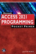 Pocket Primer - Microsoft Access 2021 Programming Pocket Primer