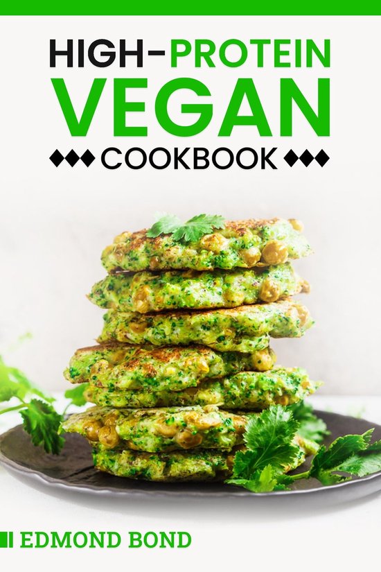 HighProtein Vegan Cookbook (ebook), Edmond Bond 9783986539559