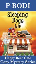 Happy Bear Cafe Cozy Mystery Series 5 - Sleeping Dogs Lie