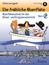 Schott Music Die fröhliche Querflöte 2 - Educatief