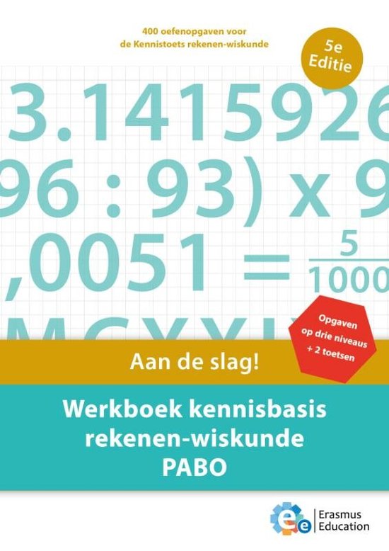 Boek: Werkboek kennisbasis rekenen-wiskunde PABO, geschreven door Erasmus Education