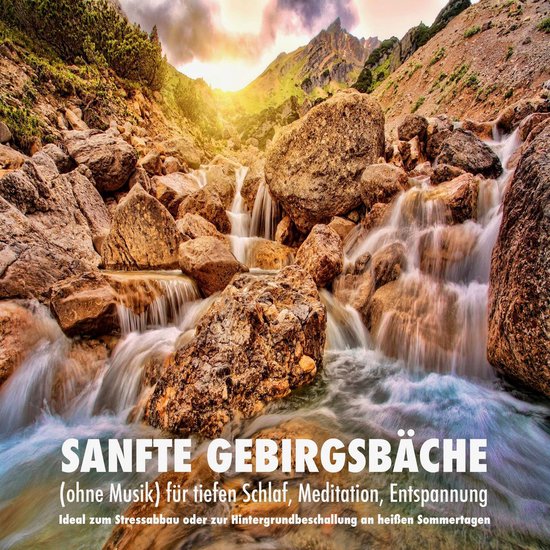 Sanfte Gebirgsbäche (ohne Musik) für tiefen Schlaf, Medita ... - cover