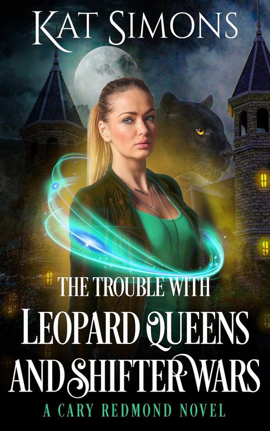 Cary Redmond The Trouble With Leopard Queens And Shifter Wars Ebook Kat Simons Bol Com