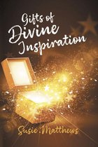 Gifts of Divine Inspiration