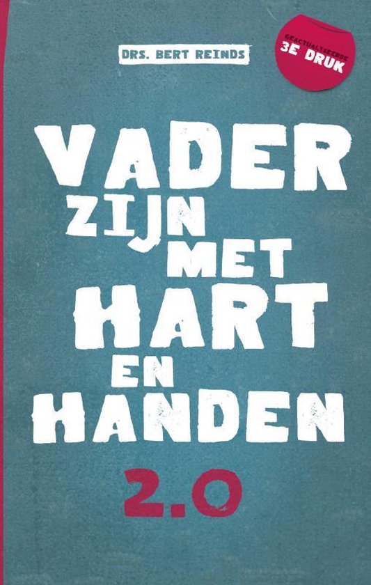 Cover van het boek 'Vader zijn met hart en handen 2.0' van B. Reinds