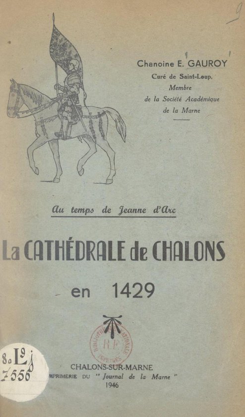 Au temps de Jeanne d'Arc, la cathédrale de Châlons en 1429 - cover